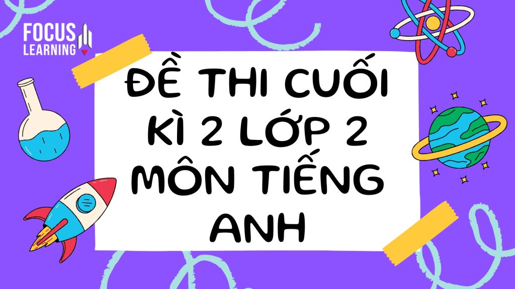 de-thi-cuoi-ki-2-lop-2-mon-tieng-anh