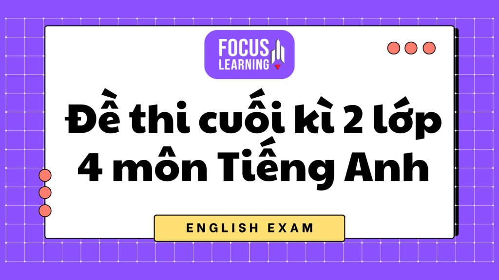 de-thi-cuoi-ki-2-lop-4-mon-tieng-anh