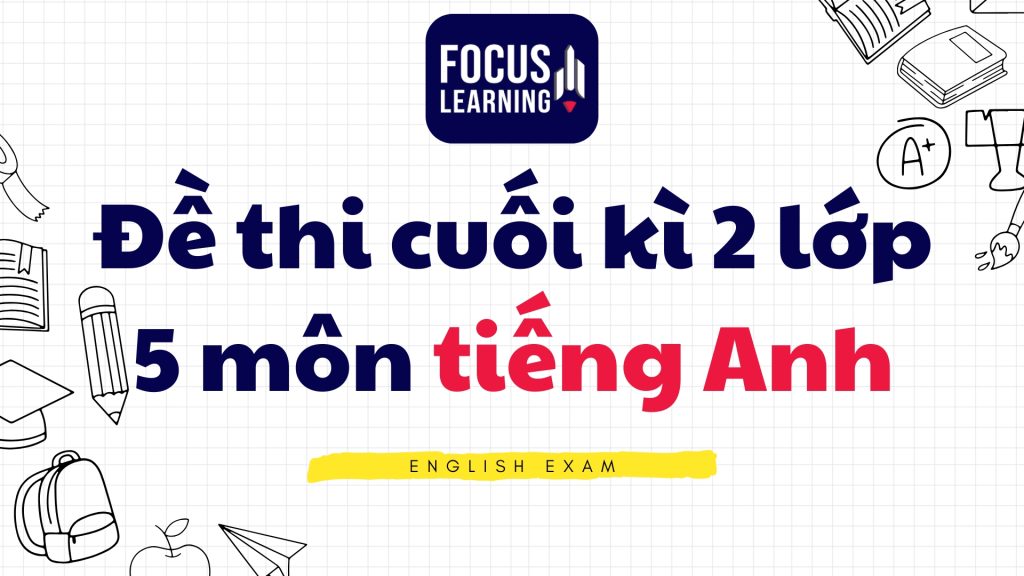 de-thi-cuoi-ki-2-lop-5-mon-tieng-anh