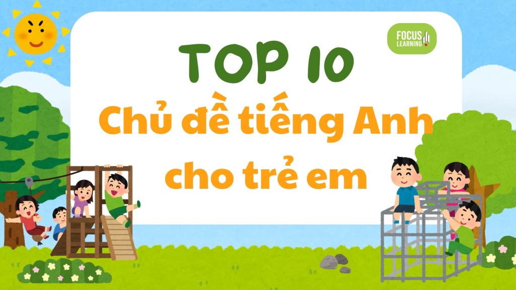 chu-de-tieng-anh-cho-tre-em