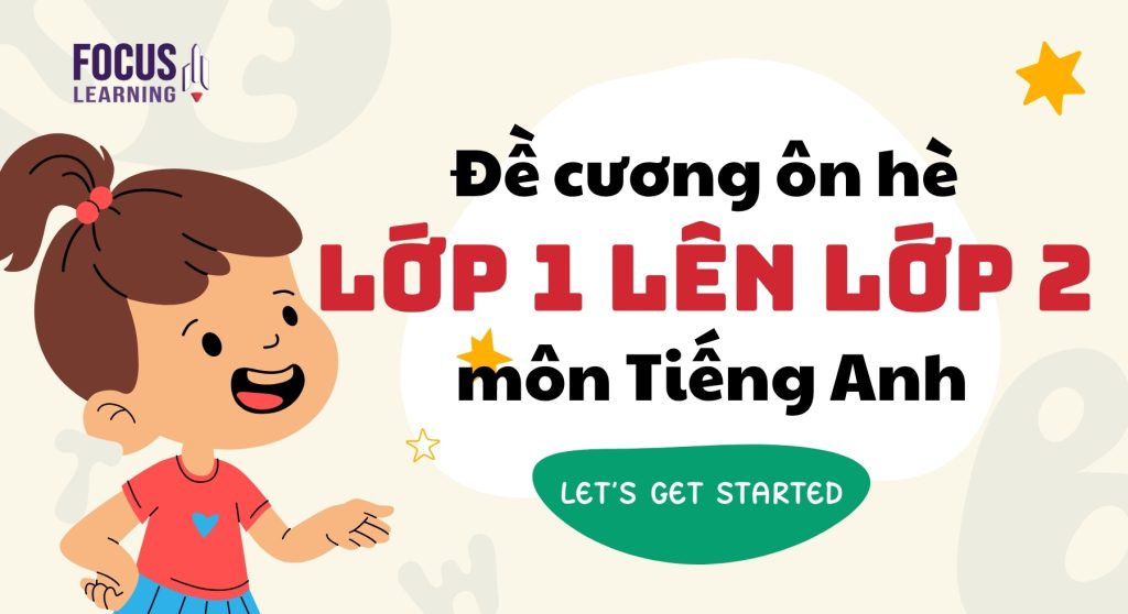 de-cuong-on-he-lop-1-len-lop-2-mon-tieng-anh