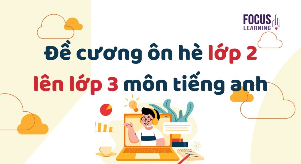 de-cuong-on-he-lop-2-len-lop-3-mon-tieng-anh