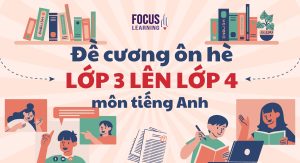 de-cuong-on-he-lop-3-len-lop-4-mon-tieng-anh