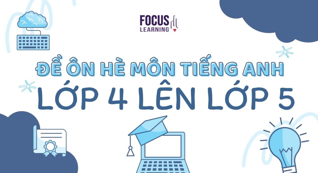 de-on-he-mon-tieng-anh-lop-4-len-lop-5