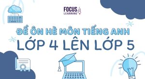 de-on-he-mon-tieng-anh-lop-4-len-lop-5
