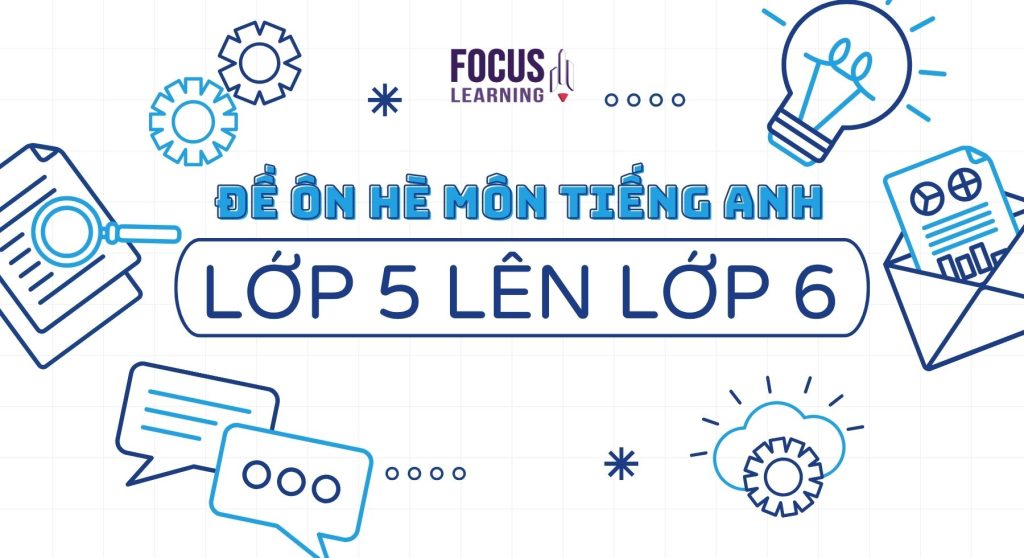 de-on-he-mon-tieng-anh-lop-5-len-lop-6