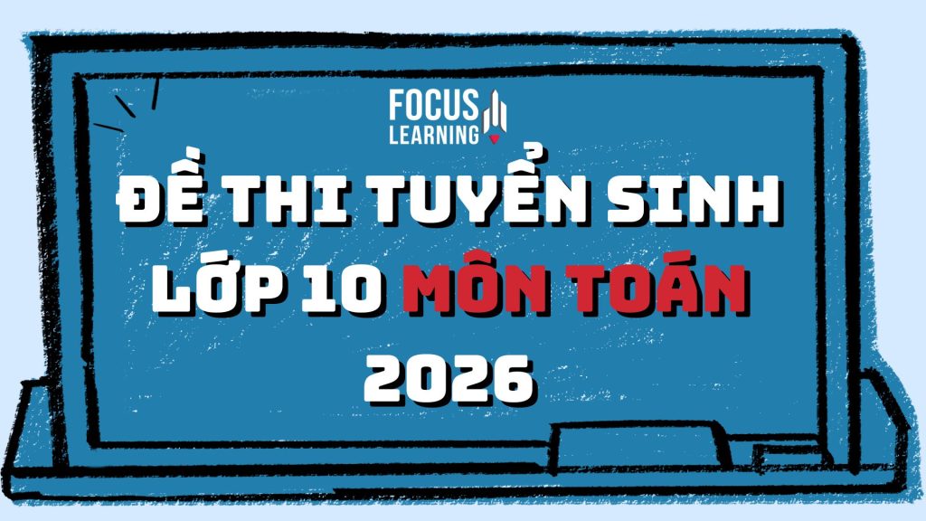 de-thi-tuyen-sinh-lop-10-mon-toan-2026