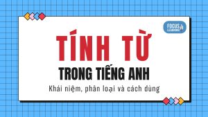 tinh-tu-trong-tieng-anh