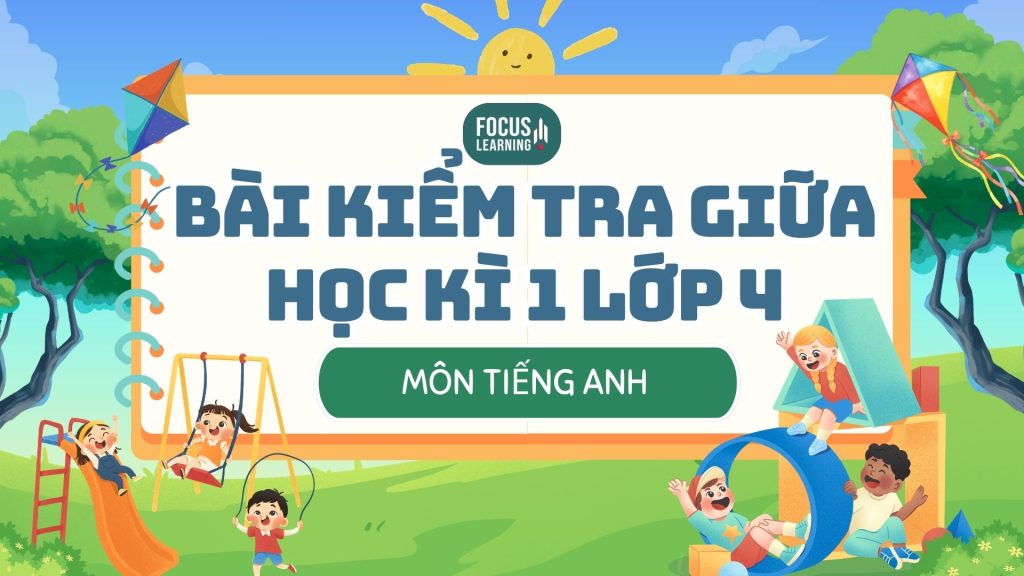 bai-kiem-tra-giua-hoc-ki-1-lop-4-tieng-anh