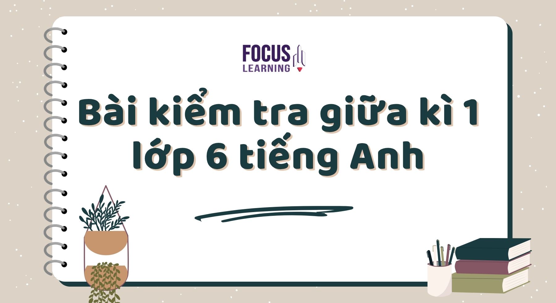 bai-kiem-tra-giua-ki-1-lop-6-tieng-anh