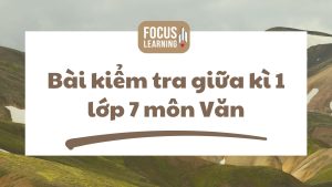 bai-kiem-tra-giua-ki-1-lop-7-mon-van