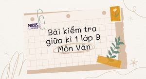 bai-kiem-tra-giua-ki-1-lop-9-mon-van