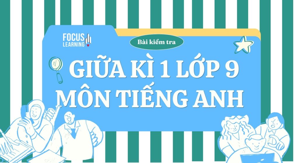 bai-kiem-tra-giua-ki-1-tieng-anh-lop-9