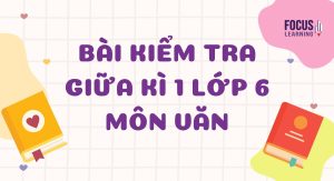 bai-kiem-tra-giua-ki-lop-6-mon-van