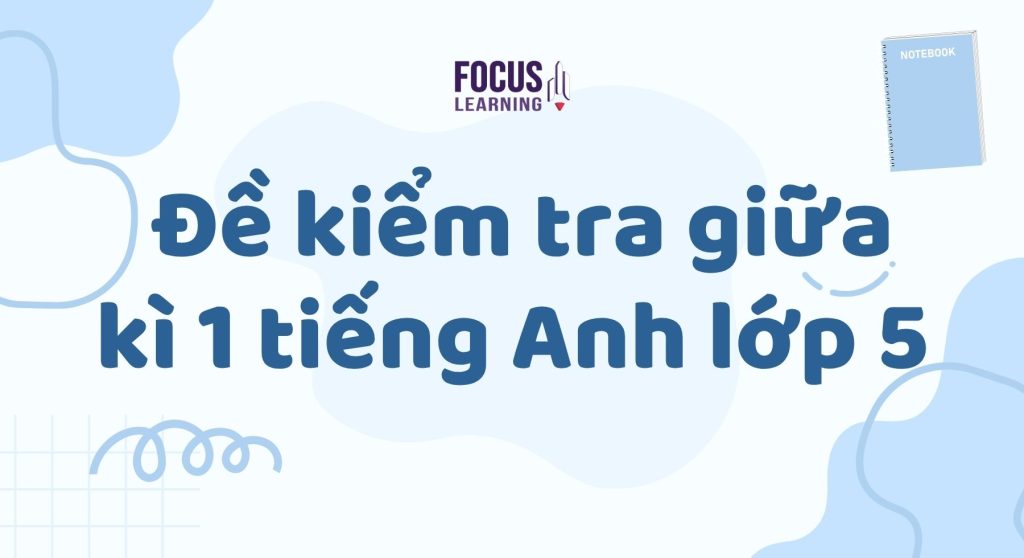 de-kiem-tra-giua-ki-1-tieng-anh-lop-5